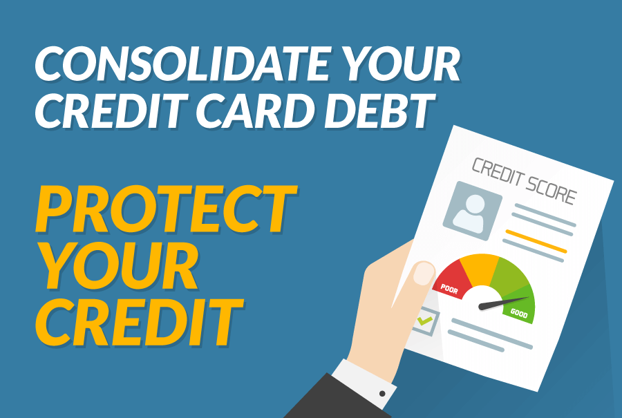 Consolidate Credit Card Debt Without Hurting Your Credit Score